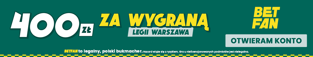 400 zł za wygraną Legii Warszawa - promocja BETFAN