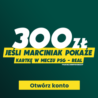 Promocja bukmacherska - 300 zł za kartkę Marciniaka w meczu PSG - Real Madryt