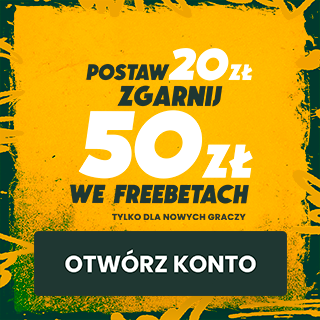 Promocja - postaw 20 zł, odbierz 50 zł we freebetach