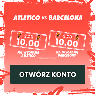 Promocja kurs 10.0 na wygraną Barcelony lub Atletico