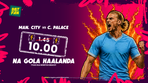 Betfan Kod Promocyjny: kurs 10.0 na gola Erlinga Haalanda!