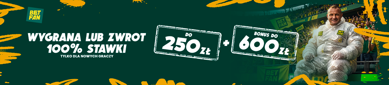 Promocja - zakład bez ryzyka do 250 zł + 600 zł bonusów