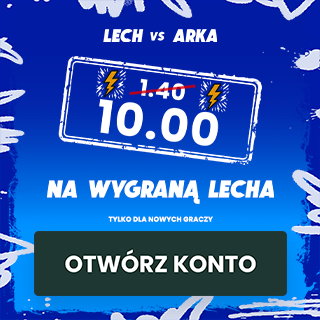 Kurs 10.0 na wygraną Lecha z Arką