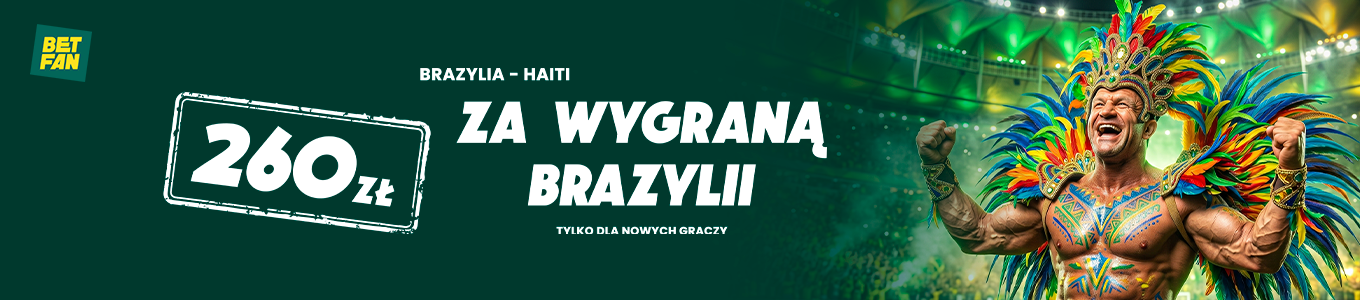 260 zł za wygraną Brazylii z Haiti