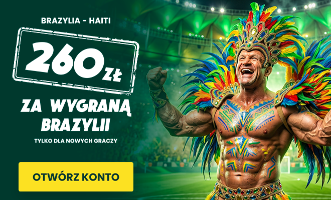 260 zł za wygraną Brazylii z Haiti