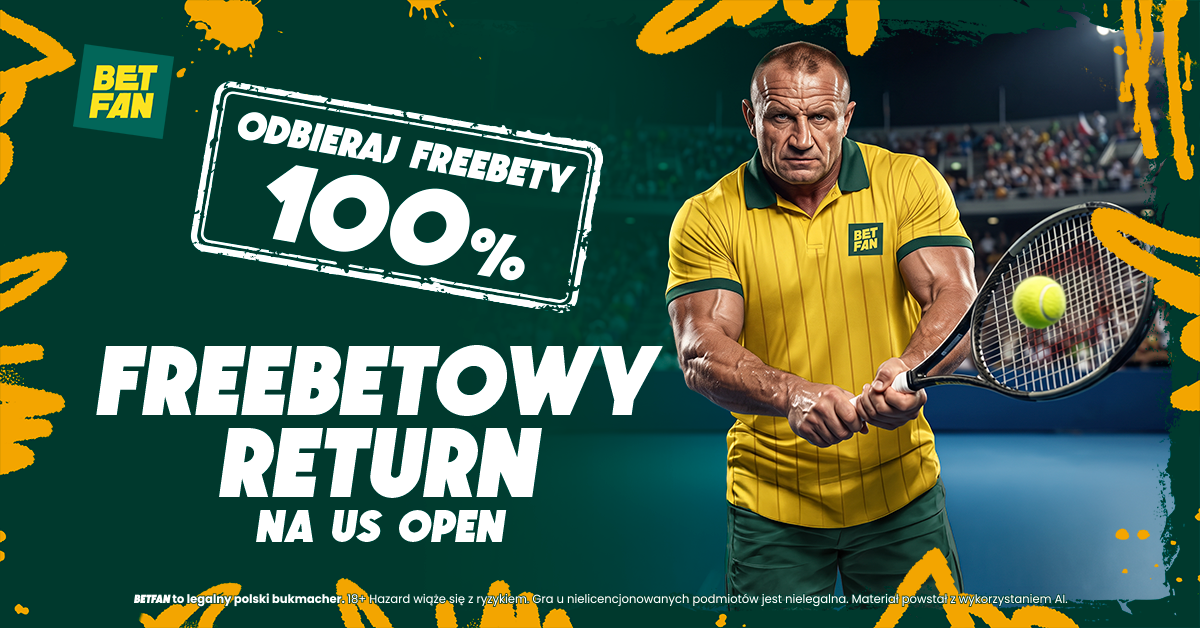 Freebetowy return US Open 2026