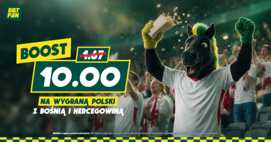 Kurs 10.0 na wygraną Polski z Bośnią